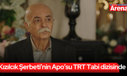 Kızılcık Şerbeti’nin Apo’su TRT Tabi dizisinde