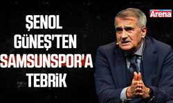 Şenol Güneş'ten Samsunspor'a tebrik