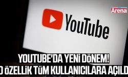 Youtube'da yeni dönem! O özellik tüm kullanıcılara açıldı