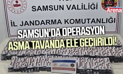 Samsun'da operasyon: Asma tavanda ele geçirildi!