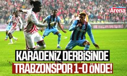 Karadeniz derbisinde Trabzonspor 1-0 önde!