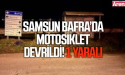 Samsun'da motosiklet devrildi! 1 yaralı