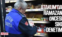Atakum'da ramazan öncesi sıkı denetim