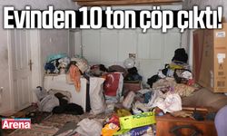 Evinden 10 ton çöp çıktı!