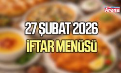 27 Şubat 2026 iftar menüsü