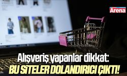 Alışveriş yapanlar dikkat: Bu siteler dolandırıcı çıktı!
