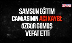 Samsun'da öğretmen Özgür Gümüş vefat etti