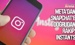 Meta'dan Snapchat'e doğrudan rakip: Instants