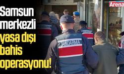 Samsun merkezli yasa dışı bahis operasyonu!