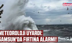Meteoroloji uyardı: Samsun'da fırtına alarmı!