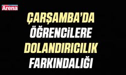 Çarşamba’da öğrencilere dolandırıcılık farkındalığı