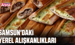 Samsun'daki yerel alışkanlıkları