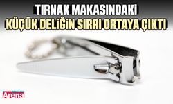 Tırnak makasındaki küçük deliğin sırrı ortaya çıktı