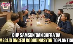 CHP Samsun’dan Bafra’da meclis öncesi koordinasyon toplantısı