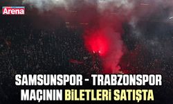 Samsunspor - Trabzonspor maçının biletleri satışta