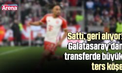 Sattı, geri alıyor! Galatasaray’dan transferde büyük ters köşe