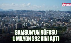 TÜİK açıkladı: Samsun'un nüfusu belli oldu