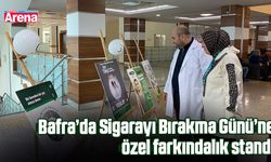 Bafra’da Sigarayı Bırakma Günü’ne özel farkındalık standı