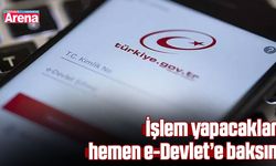 Yeni dönem başladı! İşlem yapacaklar hemen e-Devlet’e baksın