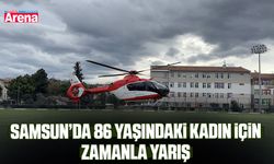 Samsun’da 86 yaşındaki kadın için zamanla yarış