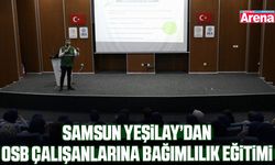 Samsun Yeşilay’dan OSB çalışanlarına bağımlılık eğitimi