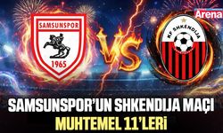 Samsunspor’un Shkendija maçı muhtemel 11’leri