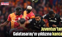 Juventus'tan Galatasaray’ın yıldızına kanca