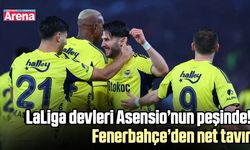 LaLiga devleri Asensio’nun peşinde!