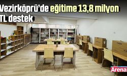 Vezirköprü’de eğitime 13,8 milyon TL destek
