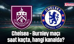 Chelsea - Burnley maçı saat kaçta, hangi kanalda?
