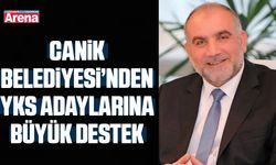 Canik Belediyesi’nden YKS adaylarına büyük destek