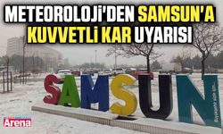 Meteoroloji'den Samsun'a kuvvetli kar uyarısı