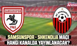 Samsunspor - Shkendija maçı hangi kanalda yayınlanacak?