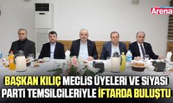 Başkan Kılıç meclis üyeleriyle iftarda bir arada