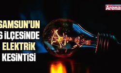 Samsun'un 6 ilçesinde elektrik kesintisi