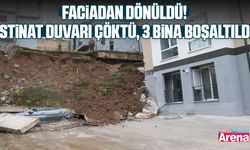 İstinat duvarı çöktü, 3 bina boşaltıldı