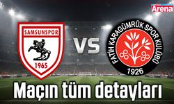 Samsunspor - Fatih Karagümrük maçının tüm detayları