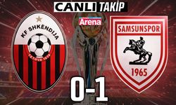 Samsunspor – Shkëndija maçı dakika dakika CANLI ANLATIM