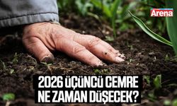 2026 Üçüncü cemre ne zaman düşecek?