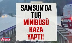 Samsun’da tur minibüsü kaza yaptı!