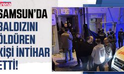 Samsun’da baldızını öldüren kişi intihar etti!