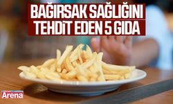 Bağırsak sağlığını tehdit eden 5 gıda