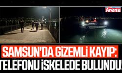 Samsun'da gizemli kayıp: Telefonu iskelede bulundu!