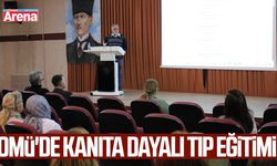 OMÜ'de kanıta dayalı tıp eğitimi
