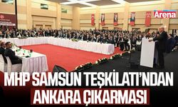 MHP Samsun Teşkilatı’ndan Ankara çıkarması