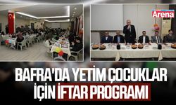 Bafra'da yetim çocuklar için iftar programı