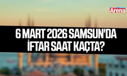 6 Mart 2026 Samsun'da iftar saat kaçta?