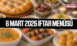 6 Mart 2026 iftar menüsü