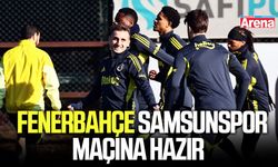 Fenerbahçe, Samsunspor maçına hazır