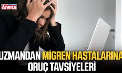 Migren hastalarına oruç tavsiyeleri